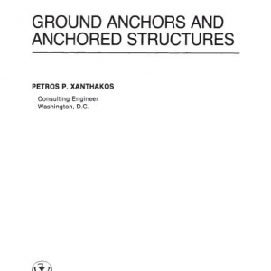 Ground Anchors and Anchored Structures