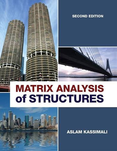 Matrix Analysis of Structures Book by Aslam Kassimali